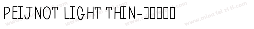PEIJNOT LIGHT THIN字体转换